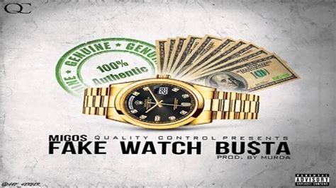 fake watch busta migos lyrics|Meaning of Fake Watch Busta by Migos .